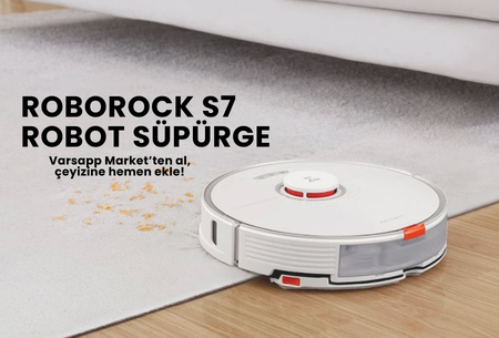 Roborock S7 Özellikleri ve Teşhir Ürün Avantajları: Alınır mı?