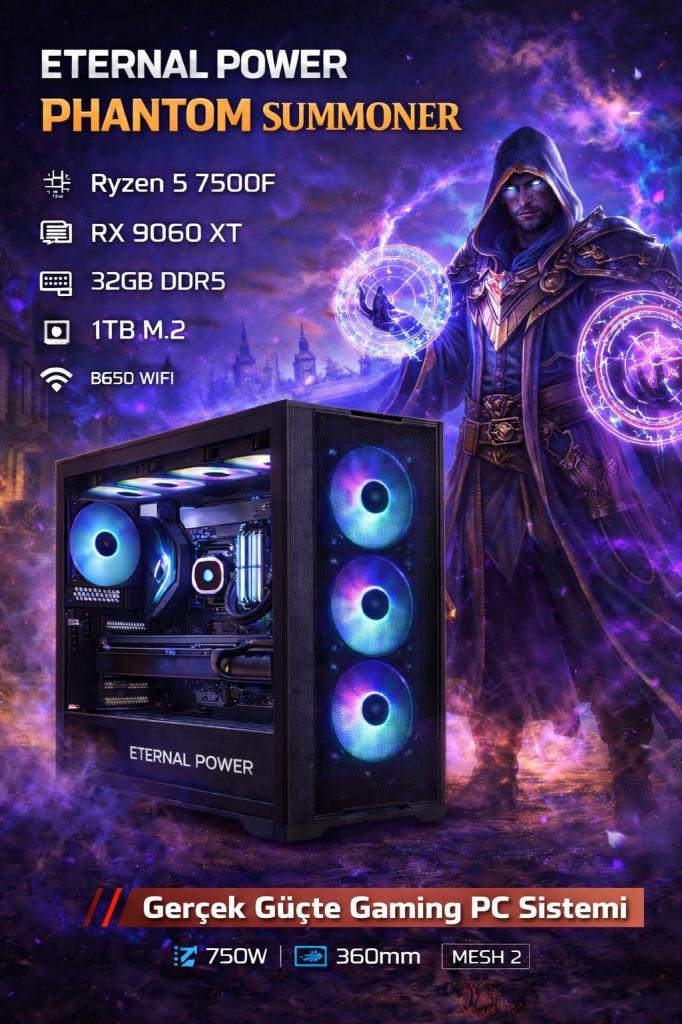 Eternal Power PHANTOM SUMMONER Ryzen 5 7500F RX 9060 XT 32GB DDR5 1TB M.2 B650M WIFI 750W 360mm MESH 2 Gaming PC
